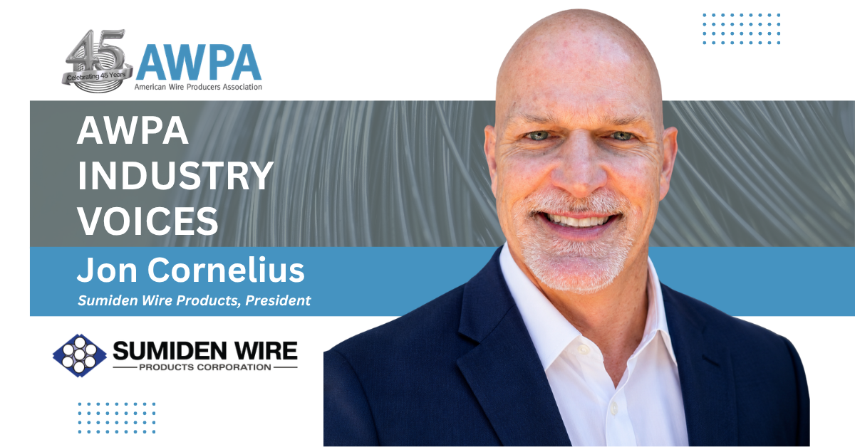 AWPA Industry Voices: Jon Cornelius, Sumiden Wire Products
